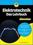 Elektrotechnik für Dummies. Das Lehrbuch